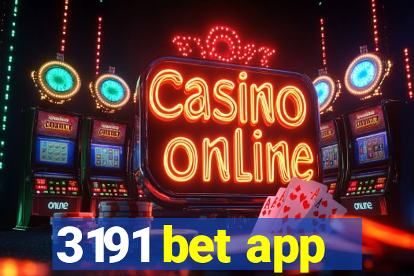 3191 bet app